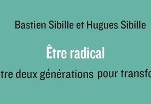 etre-radical-dialogue-entre-deux-generations-pour-transformer-l-economie